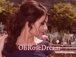OhRoseDream