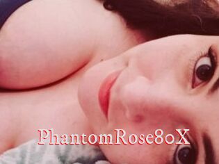 PhantomRose80X