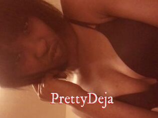 PrettyDeja