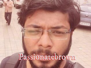 Passionatebrown