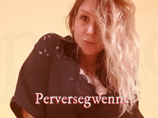 Perversegwenne