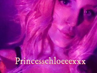 Princesschloeeexxx