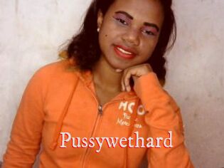 Pussywethard