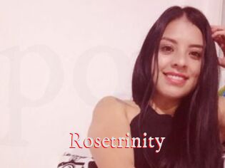 Rosetrinity