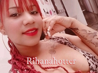 Rihanahotter