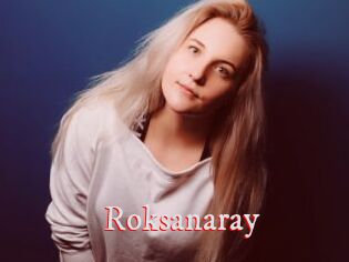 Roksanaray