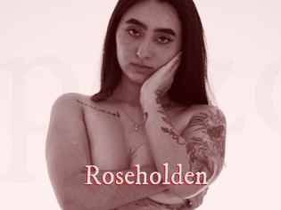 Roseholden