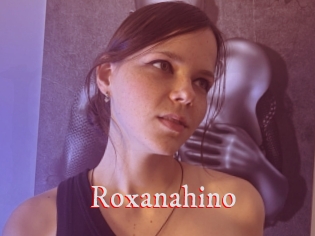 Roxanahino