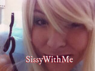 SissyWithMe