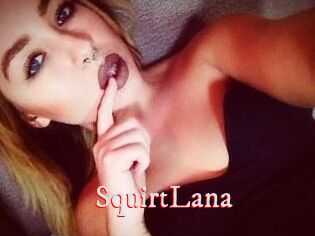 Squirt_Lana