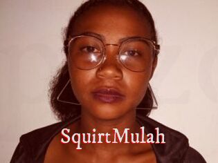 SquirtMulah