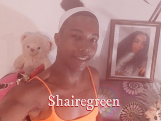 Shairegreen