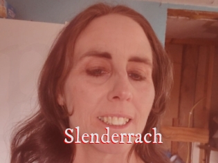 Slenderrach