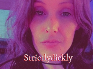 Strictlydickly