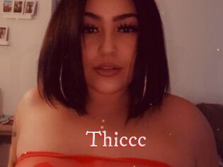 Thiccc