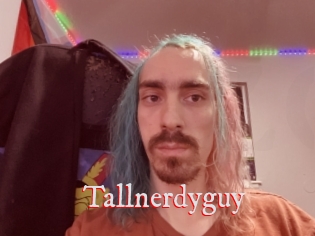 Tallnerdyguy