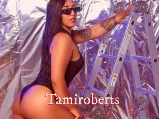 Tamiroberts