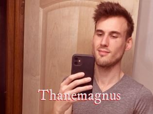 Thanemagnus