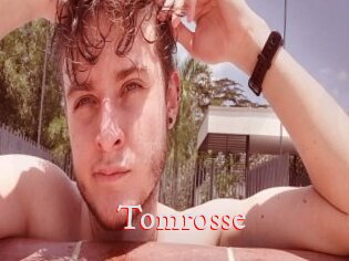 Tomrosse