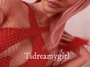 Tsdreamygirl