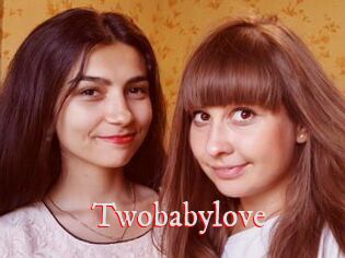 Twobabylove