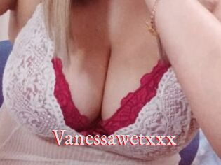 Vanessawetxxx