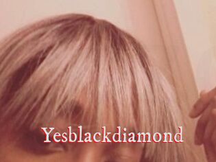 Yesblackdiamond