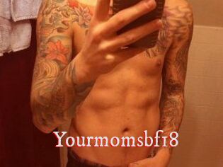 Yourmomsbf18