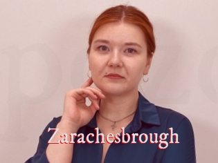 Zarachesbrough